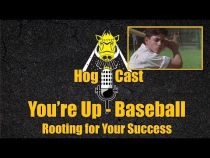Hog Cast - You're Up - Baseball