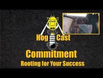 Hog Cast - Commitment